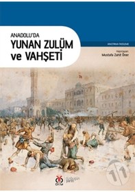 Resim Anadolu'da Yunan Zulüm ve Vahşeti- DBY Yayınları 