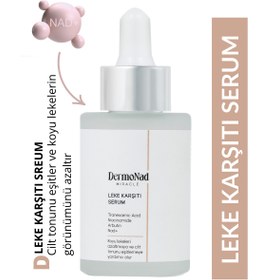 Resim DermoNad Leke Karşıtı Serum Cilt Tonu Eşitleyici Nemlendirici 30 ml ( Arbutin, Niacinamide, NAD+ ) 