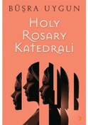 Resim Holy Rosary Katedrali - Büşra Uygun - Cinius 