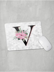 Resim Panorama Ajans V Harfi Baş Harf Pembe Çiçekli Mouse Pad 