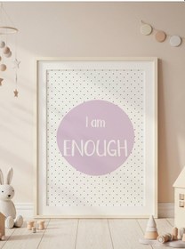 Resim I Am Enough Dijital Baskı Poster Mor Çerçevesiz 