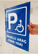 Resim 30x40 Cm 2 Adet Engelli Araç Park Yeri Uyarı Levhası 5 Mm Dekota 