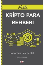 Resim Say Yayınları Hızlı Kripto Para Rehberi / Jonathan Reichental 