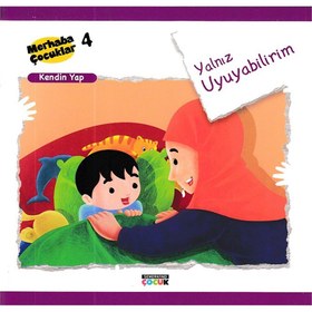 Resim Merhaba Çocuklar 4 - Kendin Yap; Yalnız Uyuyabilirim 