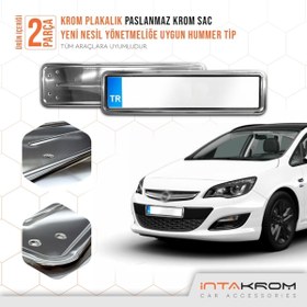 Resim İntachrom Opel Astra Krom Plakalık - Hummer Tip 2 Adet 