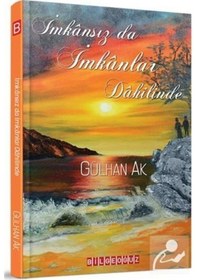 Resim İmkansız da İmkanlar Dahilinde - Gülhan Ak - Bilgeoğuz Yayınları 