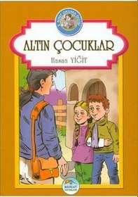 Resim Altın Çocuklar - Hasan Yiğit - Mavi Çatı Yayınları 