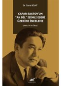 Resim Capar Saatov'un "Ak Di̇l" İsi̇mli̇ Eseri̇ Üzeri̇ne İnceleme ... 