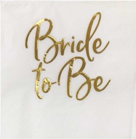 Resim Peçete Brıde To Be Varaklı Altın 16 Adet 