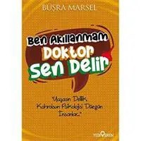 Resim Ben Akıllanmam Doktor Sen Delir 