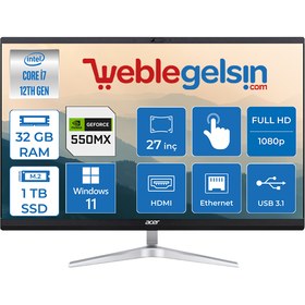Resim Acer C27-1751 Intel Core i7 1260P 32GB 1TB SSD MX550 Gddr6 Dokunmatik IPS Full Hd Windows 11 Home 27'' All In One Bilgisayar DQBJ9EM006H05 