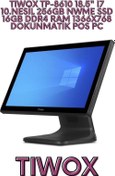 Resim TIWOX TP-8610 18.5" I7 10.NESİL 256GB NWME SSD 16GB DDR4 RAM 1366X768 DOKUNMATİK POS PC 