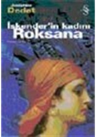 Resim İskender'in Kadını Roksana - Josephine Dedet - Everest Yayınları 