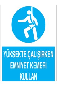 Resim Uytab Yüksekte Çalışırken Emniyet Kemeri Kullan Uyarı Tabelası - 20x30 Foreks - Ekdt5 