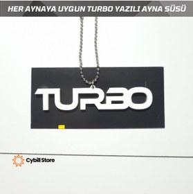 Resim CybillStore TURBO YAZILI AYNA SÜSÜ HER AYNAYA UYGUN ZİNCİRLİ PLEKSİ Beyaz 
