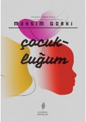 Resim Çocukluğum - Maksim Gorki - Yordam Edebiyat 