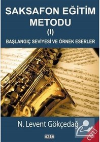 Resim Saksafon Eğitim Metodu 1 - N. Levent Gökçedağ - Ozan Yayıncılık 