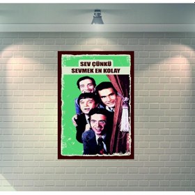 Resim Hababam Sınıfı Sev Çünkü Sevmek En Kolay Retro Ahşap Poster 