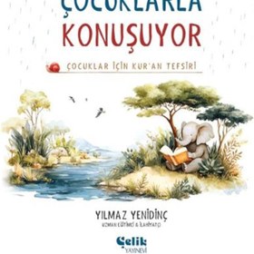 Resim Çocuklar İçin Kuran Tefsiri - Kuran Çocuklarla Konuşuyor 