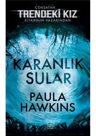 Resim Karanlık Sular - Paula Hawkins - İthaki Yayınları 