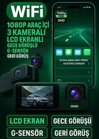 Resim Clevora Wifi 1080p Araç içi 3 Kameralı Lcd Ekranlı Gece Görüşlü , G-sensör , Geri Görüş Kamera 