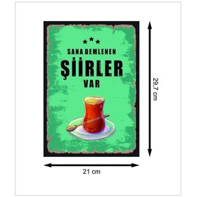 Resim Sana Demlenen Şiirler Var Retro Ahşap Poster 