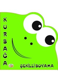 Resim Şekilli Boyama - Kurbağa 0-6 Yaş Yayınları - 0-6 Yaş Yayınları 