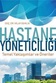 Resim Hastane Yöneticiliği Temel Yaklaşımlar ve Öneriler 