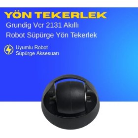 Resim Ümit Maker Grundig Vcr 2131 Akıllı Robot Süpürge Yön Tekerlek Aksesuarları - Yedek Parça 