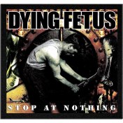 Resim Beam Dying Fetus Stop At Nothing Albüm Arma Peç Patch Yama 