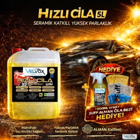Resim Velvox Seramik Katkılı Hızlı Cila 5 L + 500 ml ve Alman Cila Bezi Hediye | Oto Cila & Quick Wax | Hidrofobik Koruma, Çizik Kapama, Alman Kalitesi 