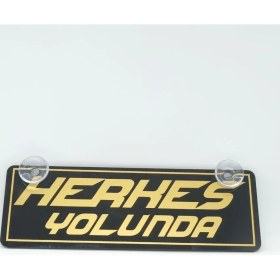 Resim Cybill Store Herkes Yolunda Altın Yazılı Gold Serisi Vantuzlu Dekor Pleksi Plaka 