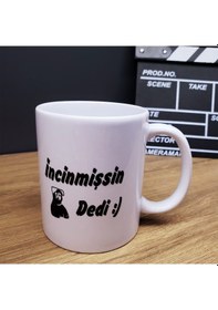 Resim İncinmişsin Dedi Tasarımlı Kupa Bardak Tdrtr 