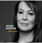 Resim Sevinç Eratalay Kalbin Nerde CD 