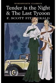 Resim Wordsworth Classics Tender Gece & Son Tycoon / F. Scott Fitzgerald / 9781840226638 