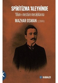 Resim Spiritizma 'Aleyhinde 'Ulūm-I Mestūre Meraklılarına 
