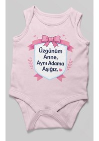 Resim Morivokids Üzgünüm Anne Aynı Adama Aşığız Sıfır Kollu Bebek Zıbını %100 Pamuk Bebe Pembe 