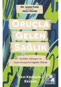 Resim Oruçla Gelen Sağlık / Dr. Jason Fung 9786057007612 