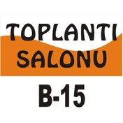 Resim Pvc Dekota Uyarı - Ikaz Levhası Toplantı Salonu Yazılı (261315035) 