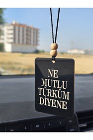 Resim hebmeyy Araç dikiz aynası süsü, Ne Mutlu Türk'üm diyene 