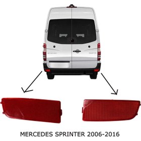 Resim Genel Markalar MERCEDES SPRİNTER SAĞ + SOL ARKA TAMPON REFLEKTÖRÜ 2006--2016 