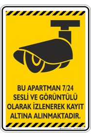 Resim isgtabelam 35x50cm/fosforluDekota/Bu Apartman 7/24 Sesli Ve Görüntülü Olarak Kayıt Altına Alınmaktadır/v5 