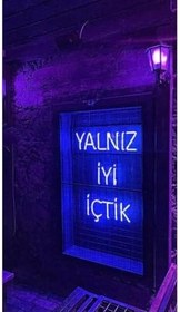 Resim Dekoraven Yalnız Iyi Içtik Neon Led Bar Kafe Neon Tabela Dekoratif Aydınlatma, yalnızrav80mav 