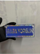 Resim Mavi Renk Üzeri Hologram Renk Baba Yorgun Yazılı Vantuzlu Cam Süsü 