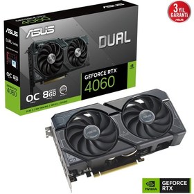 Resim ASUS DUAL-RTX4060-O8G-EVO 8GB GDDR6 DLSS3 HDMI DP 128BİT 