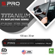 Resim S Pro Cam Filmi Nano Titanium FX Seris 2PLY %50 50cm/30mt 