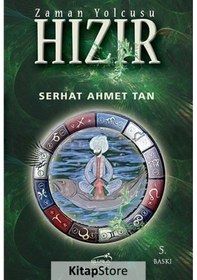 Resim Zaman Yolcusu Hızır - Serhat Ahmet Tan 