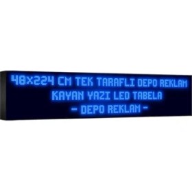 Resim Depo Tabela Reklam Mavi Kayan Yazı LED Tabela 48 x 224 cm Tek Taraflı Depo Reklam Tabela 