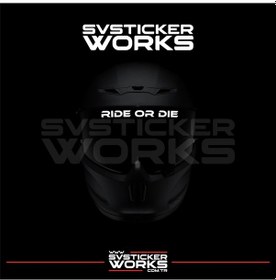 Resim Ride Or Die Sticker Kask Vizör Sticker Tüm Kasklar Uyumlu 1 Adet Beyaz 