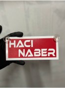 Resim Kırmızı Renk Üzeri Beyaz Renk Hacı Naber Yazılı Vantuzlu Cam Süsü 